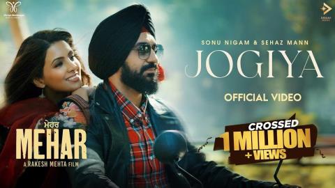 Punjabi Song Jogiya - Sonu Nigam, Sehaz Mann Ft. Raj Kundra, Geeta Basra
