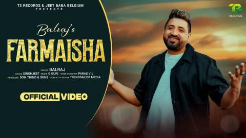 Punjabi Song Farmisha - Balraj Bilga Ft. Simran Kaur, Navjot Kaler