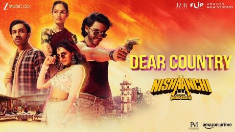 Dear Country Song - Nishaanchi