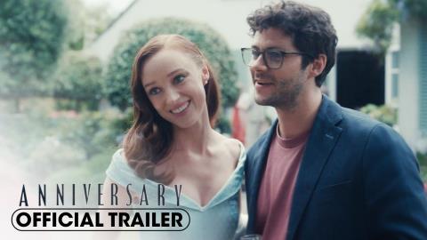 Anniversary Official Trailer