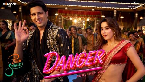 Danger Song - Param Sundari