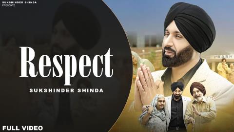 Punjabi Song Respect - Sukshinder Shinda