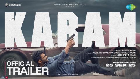 Karam Trailer -  Malayalam Movie
