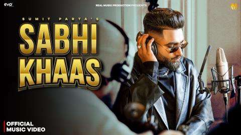 Haryanvi Song Sumit Parta - Sabhi Khaas