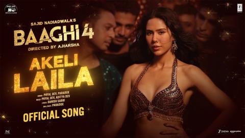 Akeli Laila Song - Baaghi 4