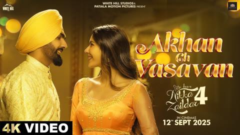 Punjabi Song Akhan Ch Vasavan - Nikka Zaildar 4