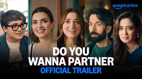 Do You Wanna Partner Trailer - Tamannaah Bhatia, Diana P - Prime Video India