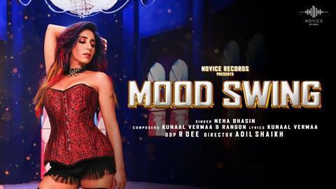 Mood Swing Music Video - Neha Bhasin