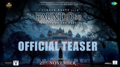 Haunted - Ghosts Of The Past 3D Teaser
