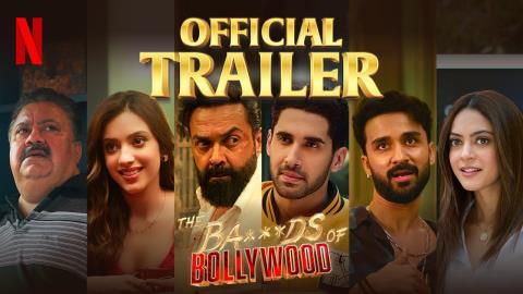 The Bads Of Bollywood Trailer