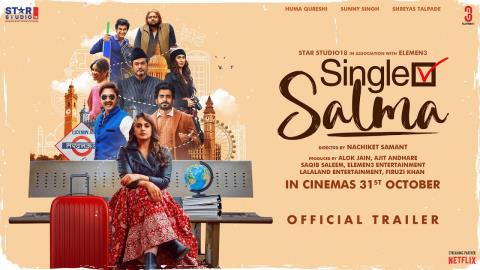 Single Salma Trailer - Huma Qureshi, Sunny Singh